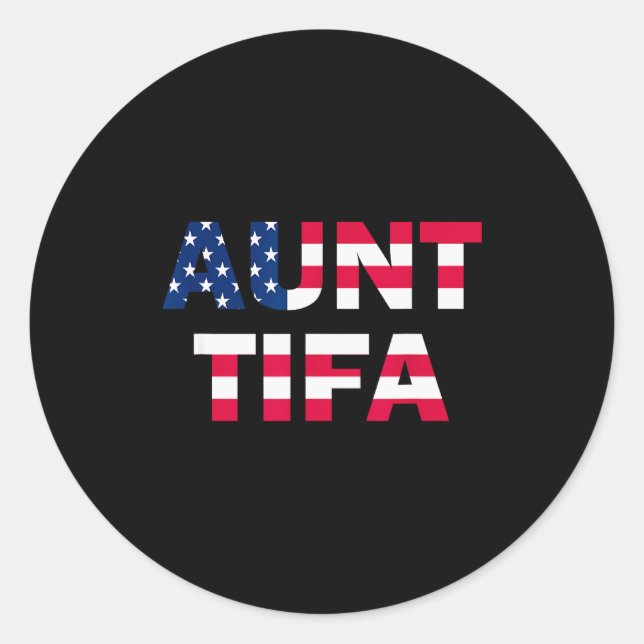 Adesivo Aunt Tifa Flag Us Funny Aunt Tifa - I Am Aunt Tifa (Frente)