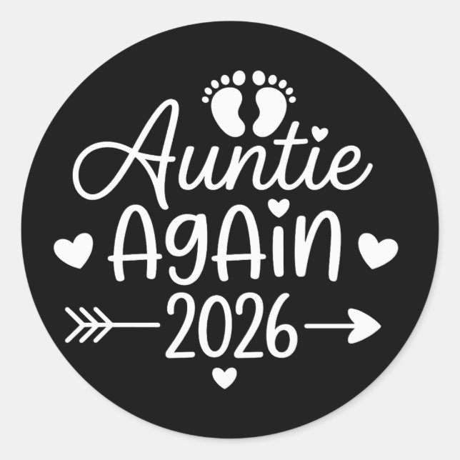 Adesivo Auntie Again 2026 Pregnancy Announcement (Frente)