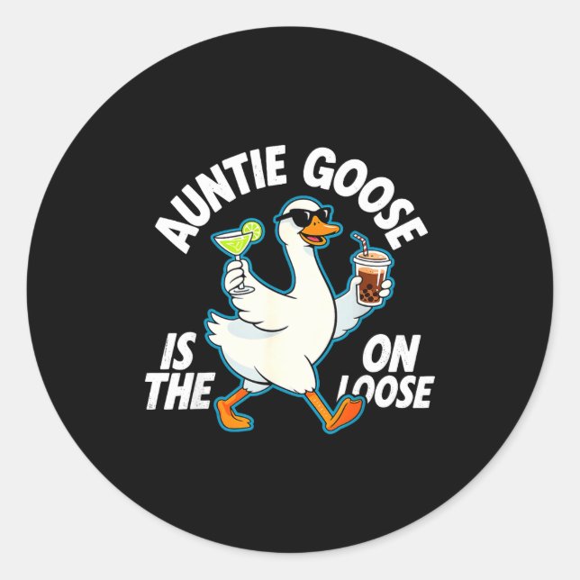 Adesivo Auntie Goose On The Loose Funny Drinking Gift  (Frente)