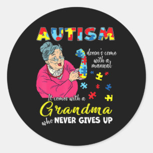 Adesivo Autism Doesn't Come With A Manual Grandma Who Neve