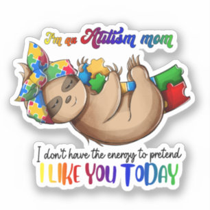 Adesivo Autism Mom - Sloth