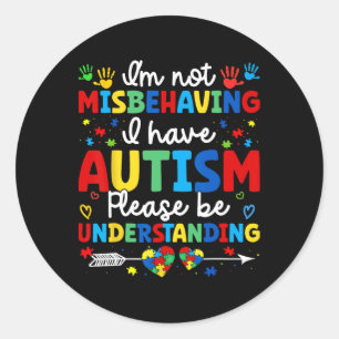 Adesivo Autismo Consciência Autista Não estou me comportan