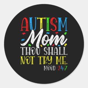 Adesivo Autismo Mãe, Não Me Tentarás - Autismo Awarenes