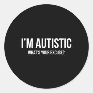 Adesivo Autismo Sarcástico - Eu sou autista