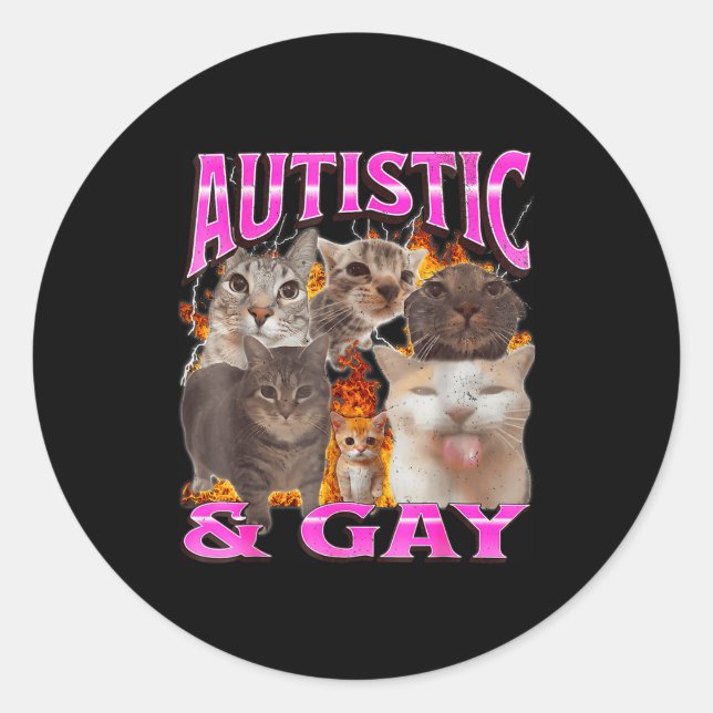 Adesivo Autistic And Gay Funny Cat Meme Bootleg Graphic  (Frente)