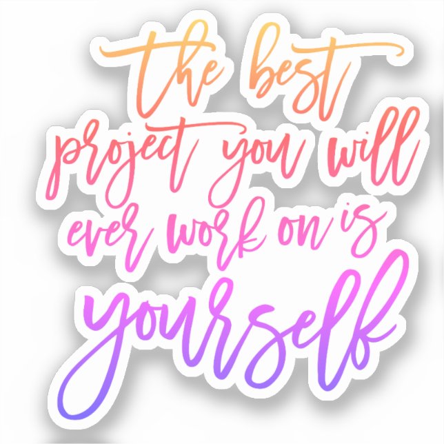 Adesivo Autoajuda cita, Projete você inspirador dizendo (Frente)