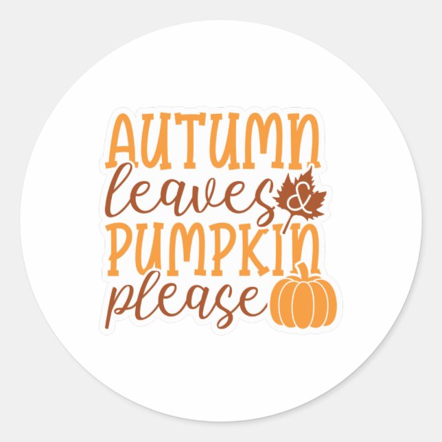 Adesivo Autumn Deixa Pumpkin, Por Favor (Frente)