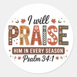 Adesivo Autumn Psalm 34:1 Round Stickers