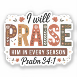 Adesivo Autumn Psalm 34:1 Vinyl Sticker