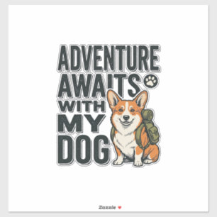 Adesivo Aventura Espera Com Meu Cachorro Design de Caminha