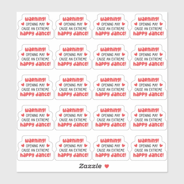 Adesivo Aviso! A Abertura Pode Causar Uma Dança Muito Feli (Folha)