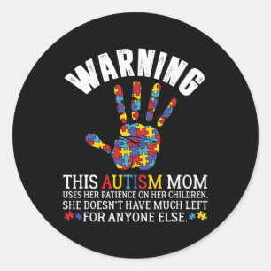 Adesivo Aviso A Este Autismo Mamãe Usa Paciência Em Crianç