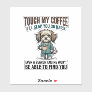 Adesivo Aviso de Café de Cachorro Engraçado Design de Grav