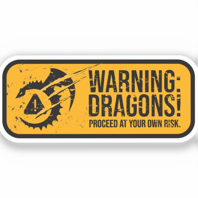 Adesivo AVISO: DRAGÕES! Grunge Road Sign Weathered (Frente)