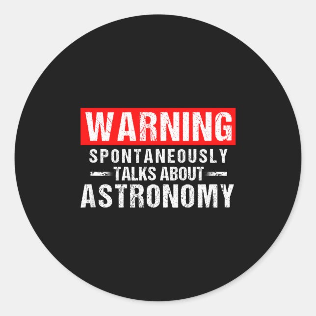 Adesivo Aviso Fala Sobre Professor de Astronomia  (Frente)