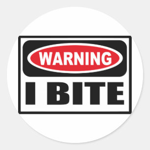 Adesivo Aviso I BITE Sticker