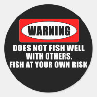 Aviso! Não pesca bem com os outros! - engraçado
