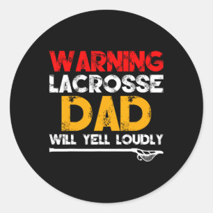 Adesivo Aviso Pai de Lacrosse Dia dos Pais Novidade 
