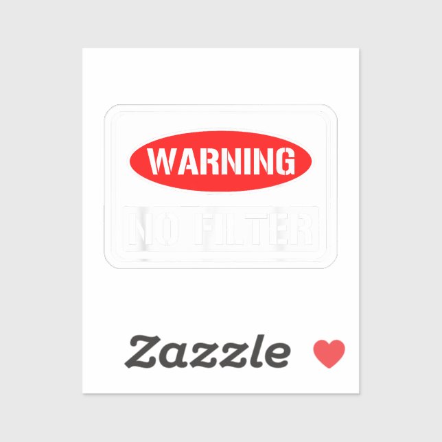 Adesivo Aviso Sem Filtro Engraçado Engraçado Perigo De Arm (Folha)