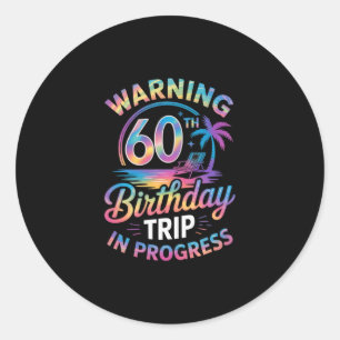 Adesivo Aviso Viagem de Aniversário de 60 anos em Andament