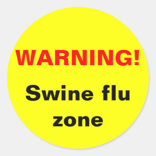 Adesivo Aviso! Zona da gripe dos suínos