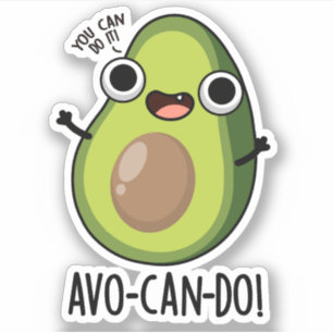 Adesivo Avo-can-do Funny Avocado Puns