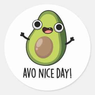 Adesivo Avo Nice Day Cute Avocado Pun