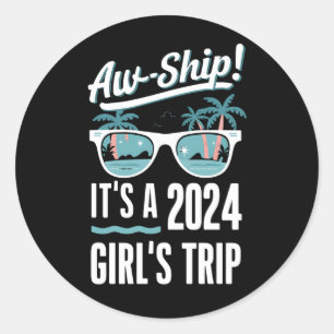 Adesivo Aw Ship É A 2024 Girls Trip Girls Cruise Group