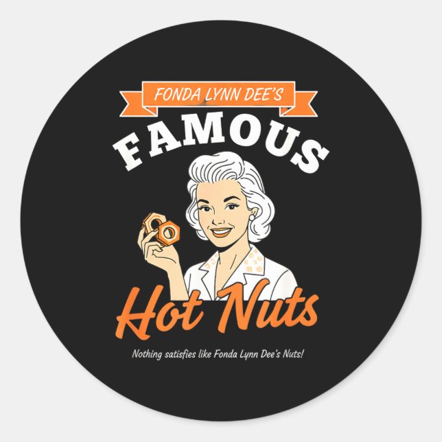 Adesivo Awareness Fonda Lynn Dee's Famous Hot Nuts Retro A (Frente)