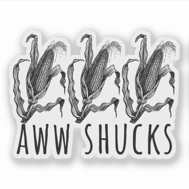 Adesivo Aww Shucks Corn Husk Funny Farm (Frente)