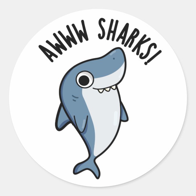 Adesivo Awww Sharks Funny Animal Pun (Frente)