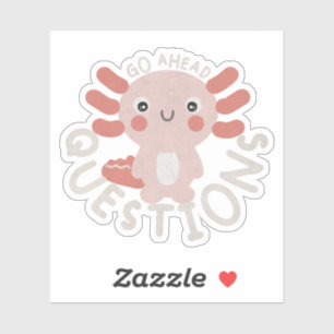 Adesivo Axlotl Pun: Faça Perguntas Sobre Axolotl
