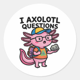 Adesivo Axolote Nerd Sarcástico Eu Faço Perguntas de Axolo