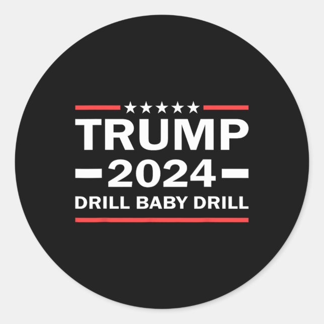 Adesivo Baby Drill Donald Trump 2024 Retire a América (Frente)