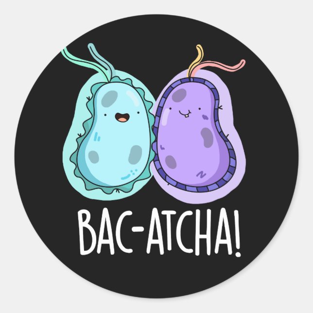 Adesivo Bac-atcha Funny Bacteria Pun Dark BG (Frente)