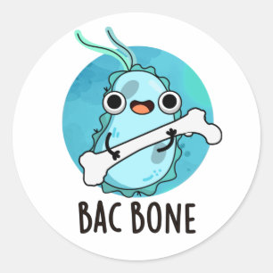 Adesivo Bac Bone Funny Bacterny Pun