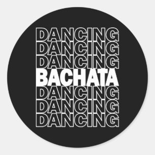 Adesivo Bachata Dançando Tipografia Gráfico Para Salsa Lat