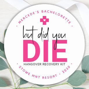 Adesivo Bachelorette Hangover Personalizado Mas Você Morre