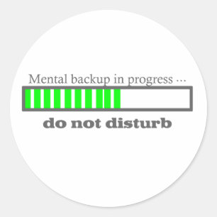 Adesivo Backup mental em andamento humor de geek