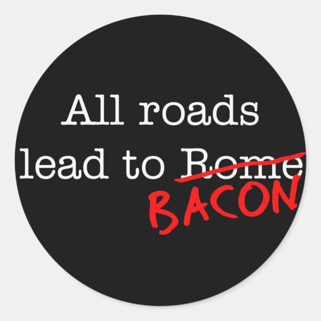 Adesivo Bacon em todas as estradas (Frente)