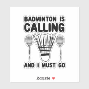 Adesivo Badminton - Badminton Está Ligando