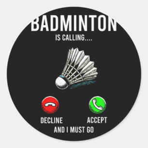 Adesivo Badminton Está Chamando De Rejeição Aceitar Divers