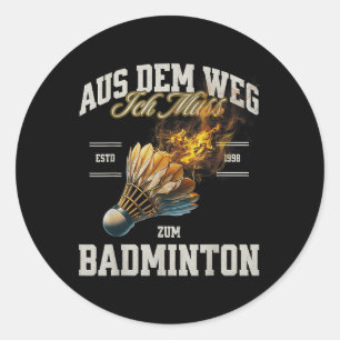 Adesivo Badminton fora do caminho Eu tenho que ir ao Badmi