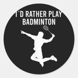 Adesivo Badminton Shuttle Sayings