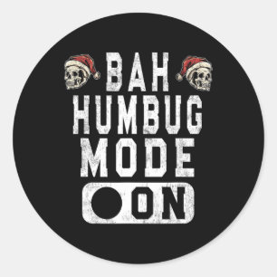 Adesivo Bah Humbug Mode On - Divertida Atitude Grumante De