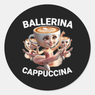 Adesivo Ballerina Cappuccina Meme Italiano Divertido Brain