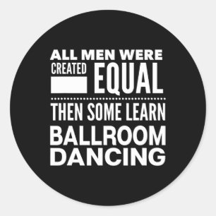Adesivo Ballroom Dancing Men Declaração Engraçada Dançarin