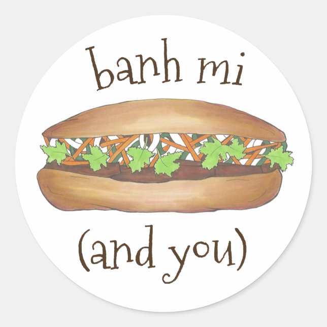 Adesivo Banh Mi (Entre Mim) e você, Sanduíche Vietnamita (Frente)