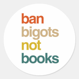 Adesivo Banir Bigots Não Livros