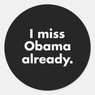 Adesivo Barack Obama - Eu Sinto Falta De Obama Já Lá